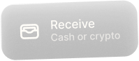 Receive Cash or crypto